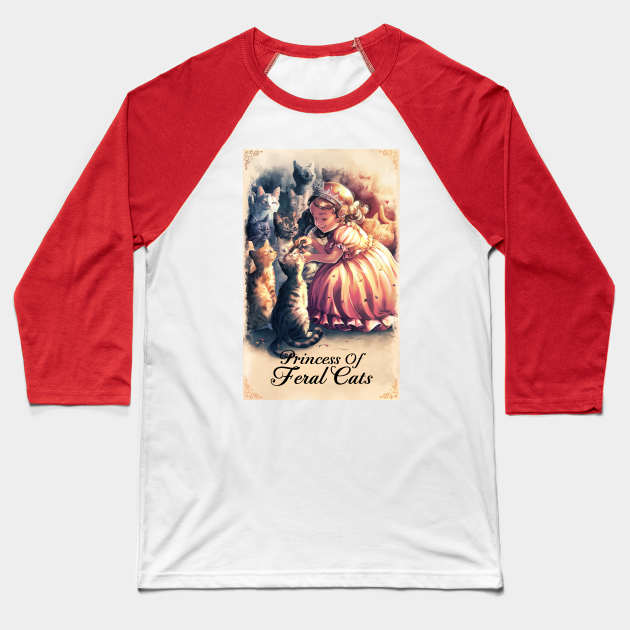 Princess of Feral Cats Baseball T-Shirt by Cheeky BB
